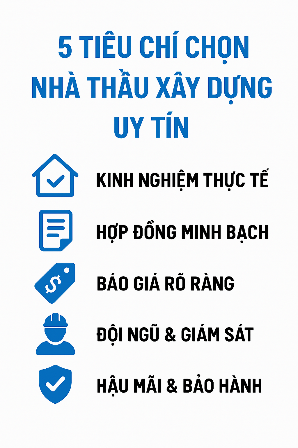 5 TIÊU CHÍ VÀNG GIÚP BẠN CHỌN ĐÚNG NHÀ THẦU XÂY DỰNG UY TÍN – XÂY NHÀ NHƯ Ý, TRÁNH MẤT TIỀN OAN!